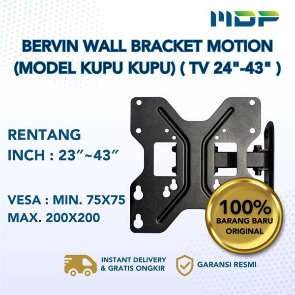 BERVIN WALL BRACKET MOTION (MODEL KUPU KUPU) ( TV 24"-43" )