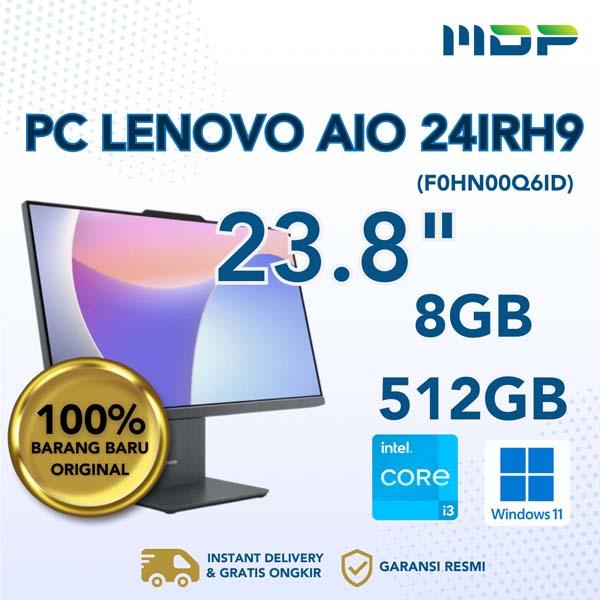 PC LENOVO AIO 24IRH9 (F0HN00Q6ID) LUNA GREY : INTEL CI3-1315U,8GB DDR5,512GB SSD NVME,23.8" FHD,WIN 11 HOME