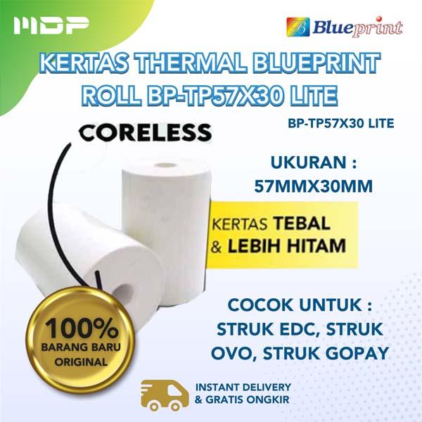 KERTAS THERMAL BLUEPRINT ROLL BP-TP57X30P LITE (1 BOX =100) VOL:16X16X24