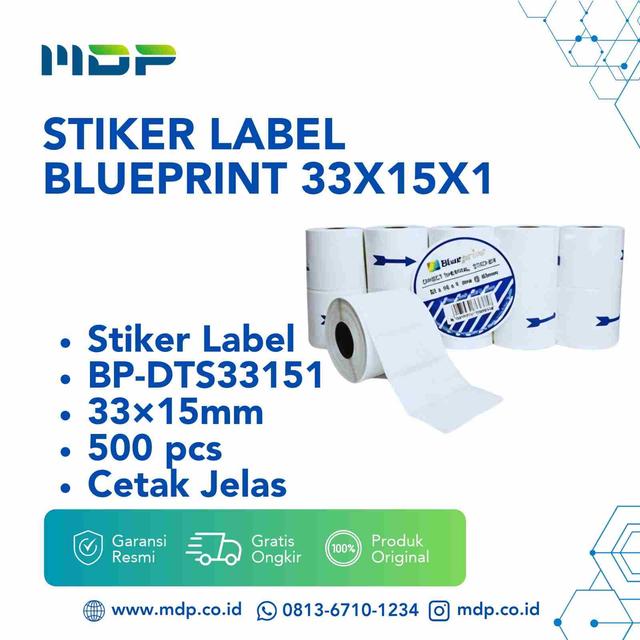 STIKER LABEL BLUEPRINT 33X15X1@500 FOR THERMAL LABEL PRINTER (BP-DTS33151P) DIRECT THERMAL