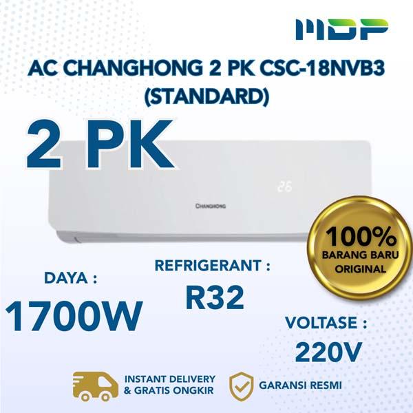 AC SPLIT CHANGHONG 2 PK CSC-18NVB3 ( STANDARD )(INCLUDE:HA2399)