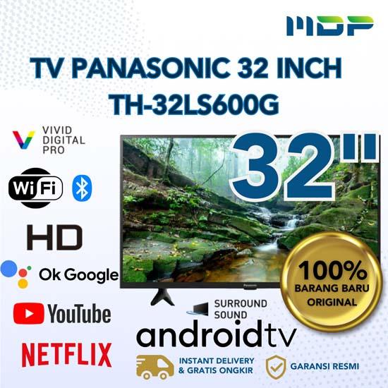 LED TV PANASONIC 32" TH-32LS600G (ANDROID)