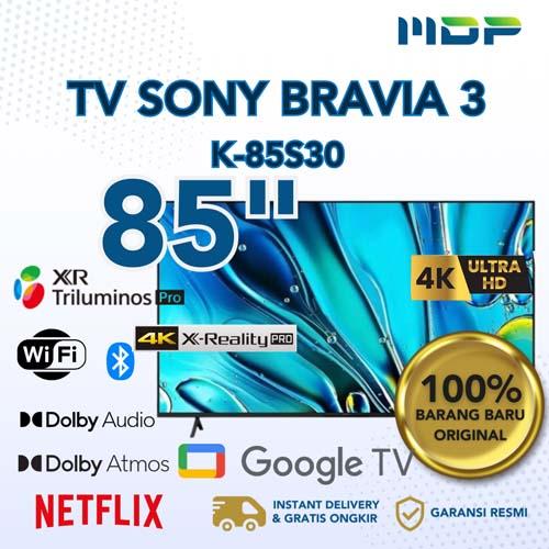 LED TV SONY 85" K-85S30 ( GOOGLE TV/UHD/4K)