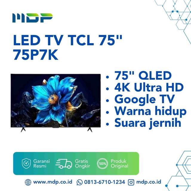LED TV TCL 75" 75P7K ( GOOGLE TV/QLED/4K)