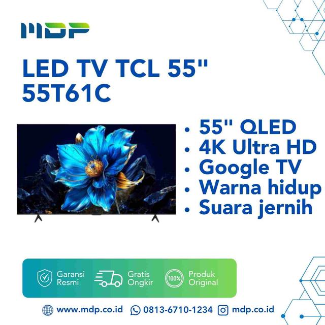 LED TV TCL 55" 55T61C ( GOOGLE TV /QLED/4K/UHD )