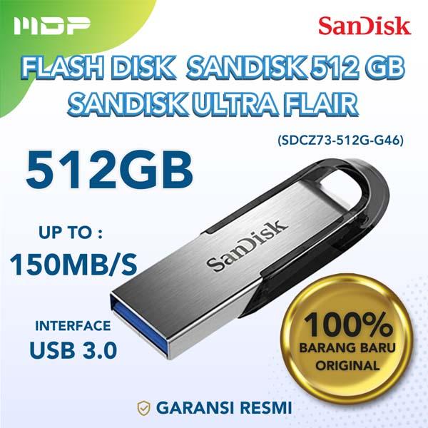 MEMORY CARD FLASH DISK 512 GB SANDISK ULTRA FLAIR 3.0 (SDCZ73-512G-G46)