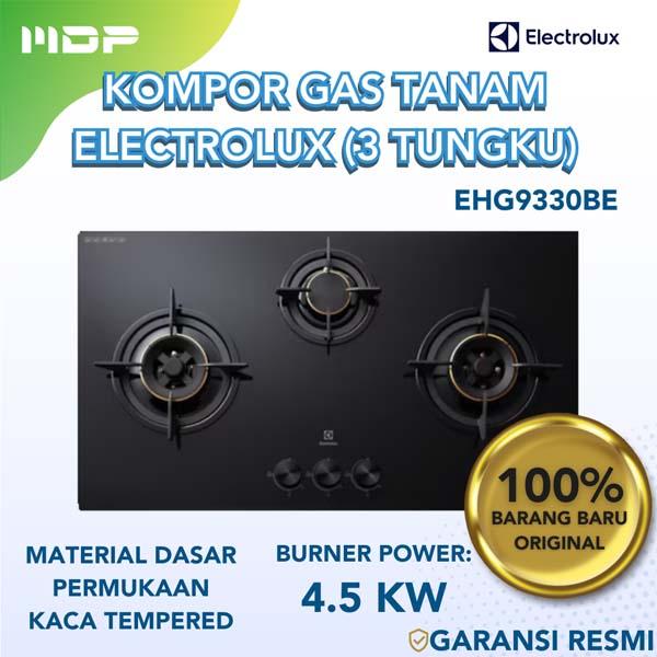KOMPOR GAS TANAM ELECTROLUX EHG9330BE (3 TUNGKU)