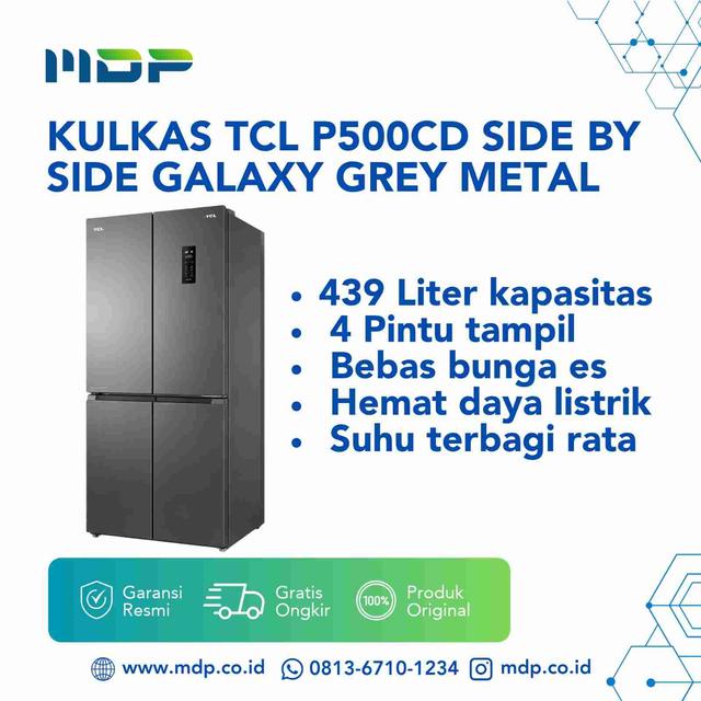 KULKAS TCL P500CD SIDE BY SIDE GALAXY GREY METAL ( 4 DOORS/ 439L)
