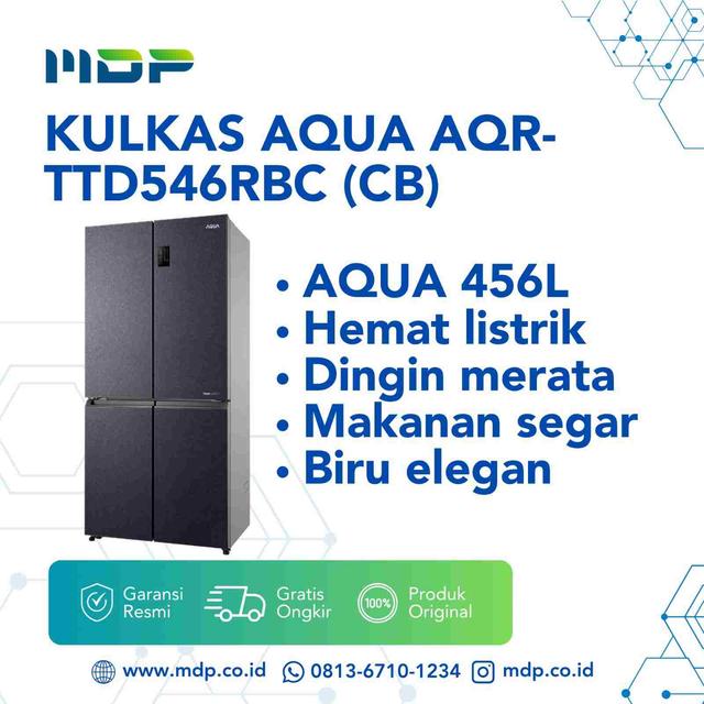 KULKAS AQUA AQR-TTD546RBC ( CB ) ( 4DOORS/456L) 