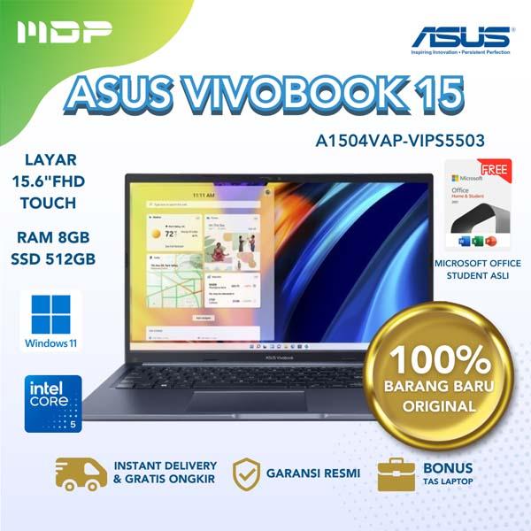 NOTEBOOK ASUS A1504VAP-VIPS5503 (QUIET BLUE) : INTEL CORE I5-120U,UMA,8GB,512GB SSD,15.6"FHD,TOUCH SCREEN,WIN 11+OHS