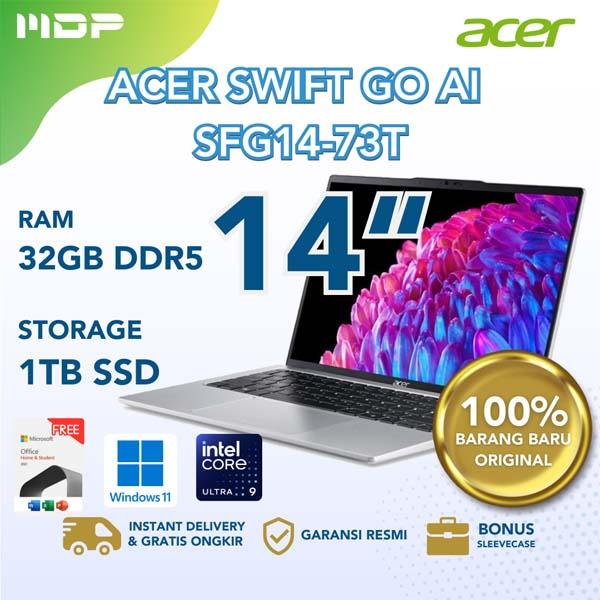 NOTEBOOK ACER SWIFT GO AI SFG14-73T-94QB : CU9-185H 32GB LPDDR5X / 1TB SSD INTEL ARC GRAPHIC 14" OLED WUXGA W11 OHS21 (SLEEVCAS)