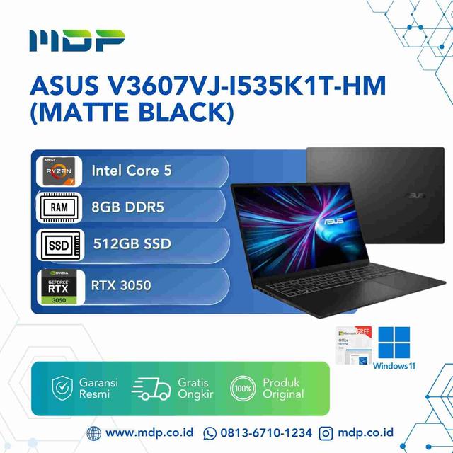NOTEBOOK ASUS V3607VJ-I535K1T-HM (MATTE BLACK) : INTEL CORE 5-210H,8GB,512GB SSD,RTX3050 6GB,16.0" WUXGA 144HZ,WIN 11 HOME+OHS 2024+M365(1Y)