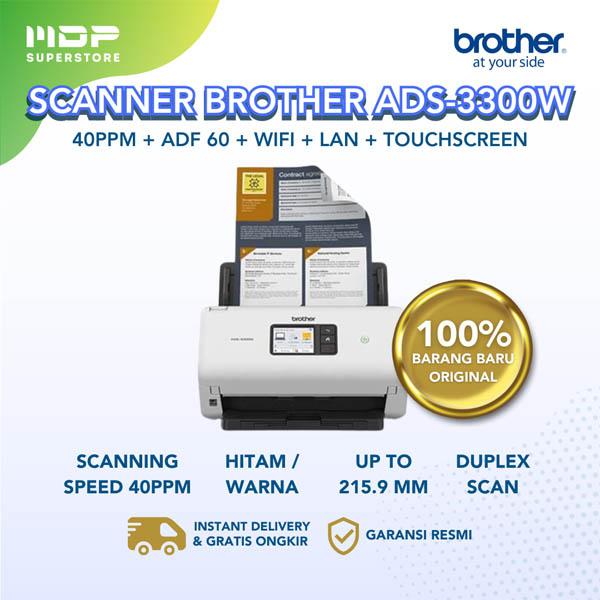 SCANNER BROTHER ADS-3300W : 40PPM  + ADF 60 + WIFI + LAN + TOUCHSCREEN 7.1 CM